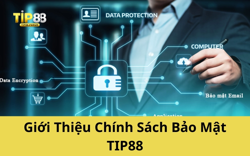 Chính sách bảo mật TIP88