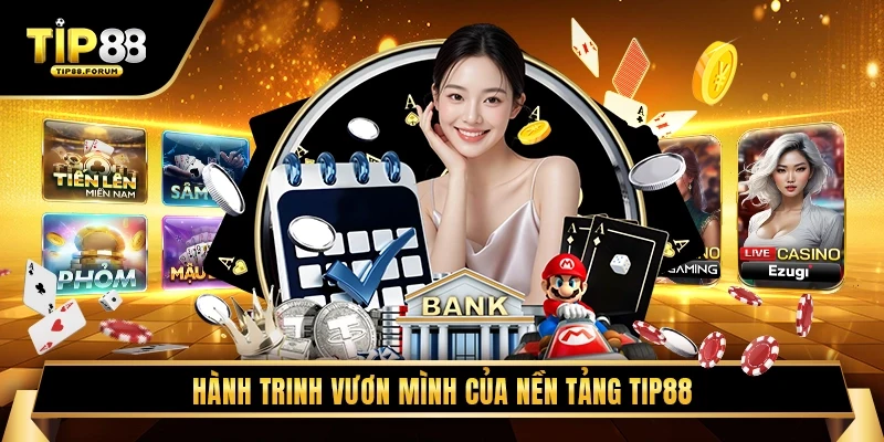 Hành Trinh Vươn Mình Của Nền Tảng TIP88