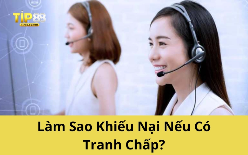 Làm Sao Khiếu Nại Nếu Có Tranh Chấp