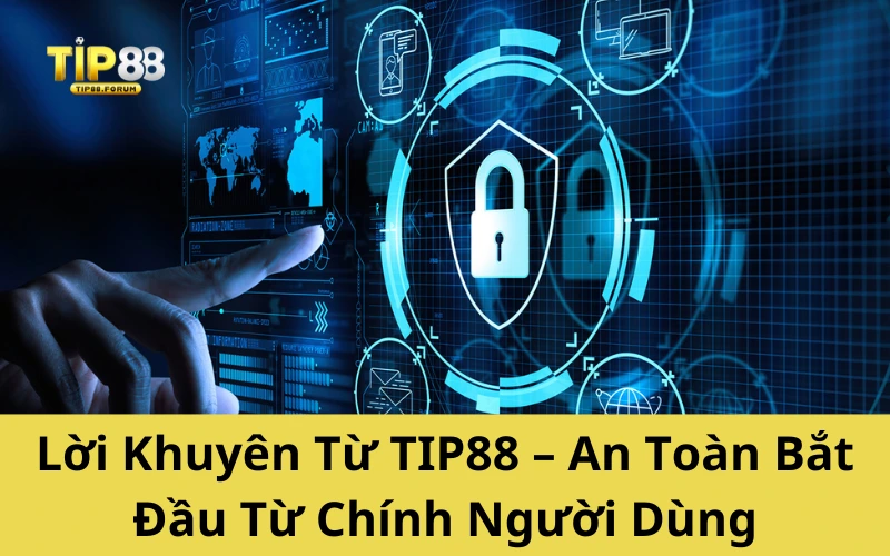 Chính sách bảo mật TIP88