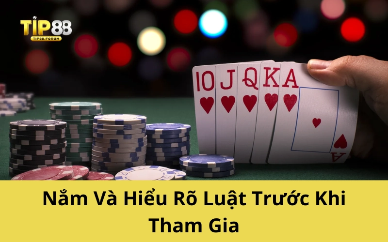 Nắm Và Hiểu Rõ Luật Trước Khi Tham Gia