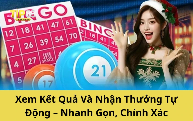 Xem Kết Quả Và Nhận Thưởng Tự Động – Nhanh Gọn, Chính Xác